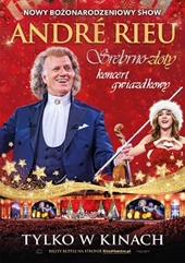 Andre Rieu. Srebrno-złoty koncert gwiazdkowy